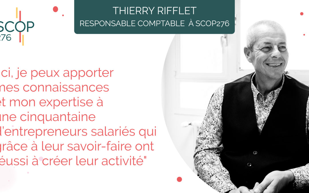 Portrait : Thierry Rifflet, nouveau responsable comptable à SCOP276